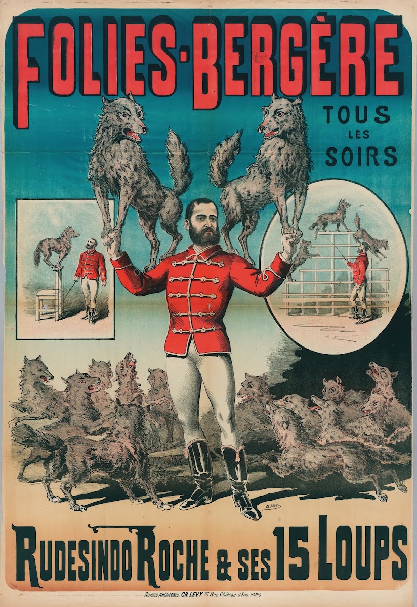 Folies Bergere Tous Les Soirs Rudesindo Roche  Ses 15 Loups 1882 1888