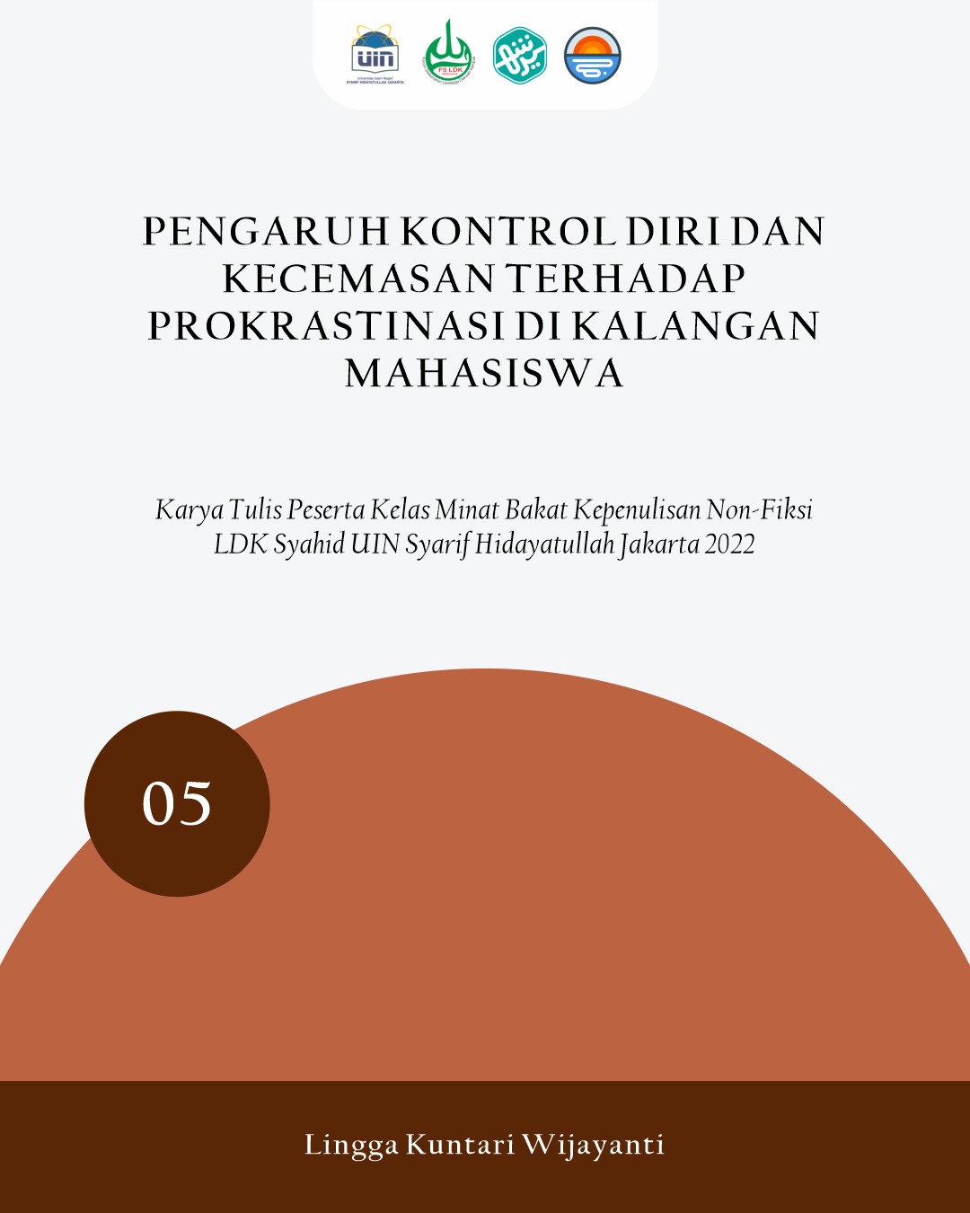 [KMB Non-Fiksi No. 05] Pengaruh Kontrol Diri Dan Kecemasan Terhadap Prokrastinasi di Kalangan Mahasiswa