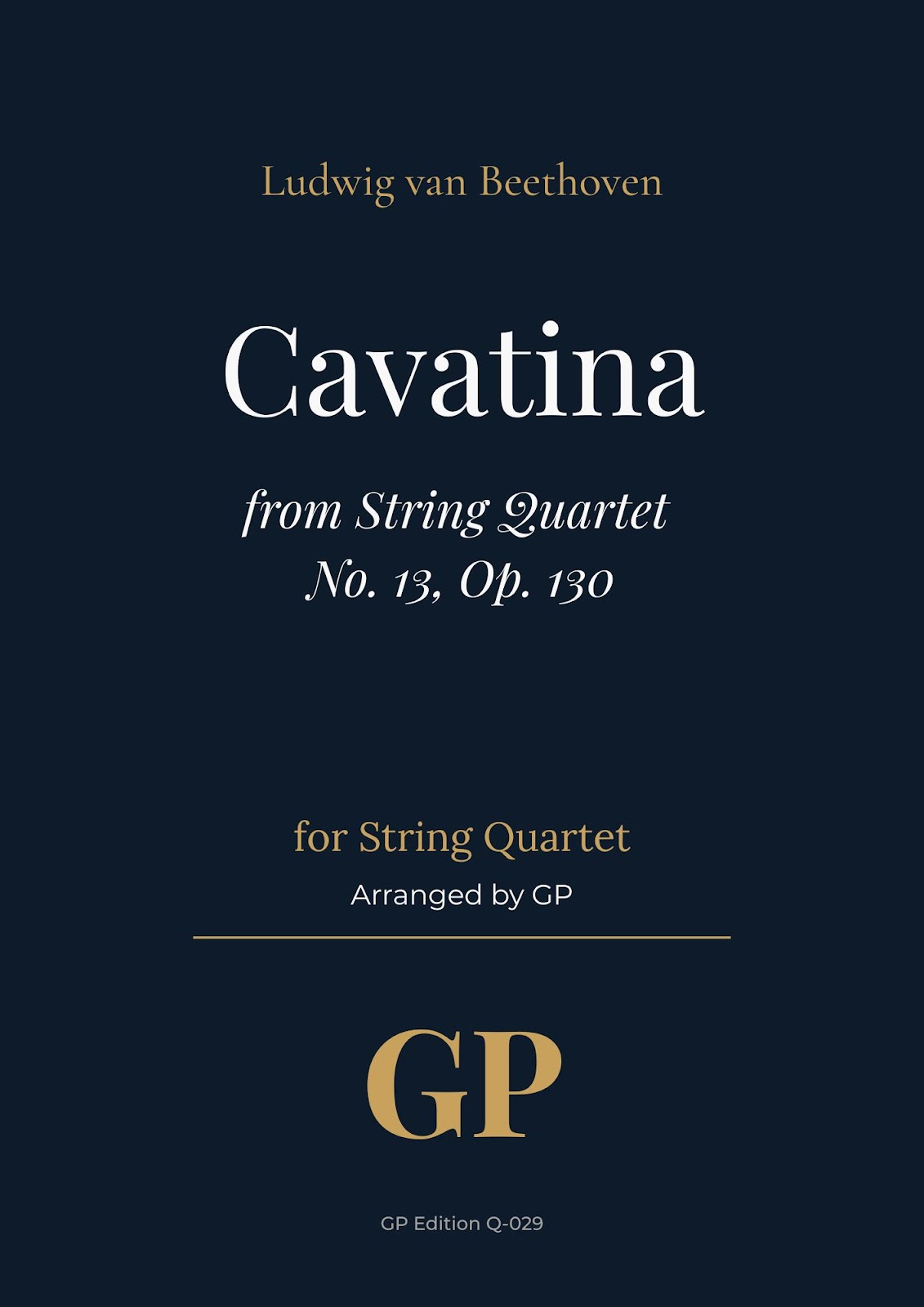 Cavatina (from String Quartet No. 13, Op. 130) – Ludwig van Beethoven – String Quartet Sheet Music | Arranged by GP