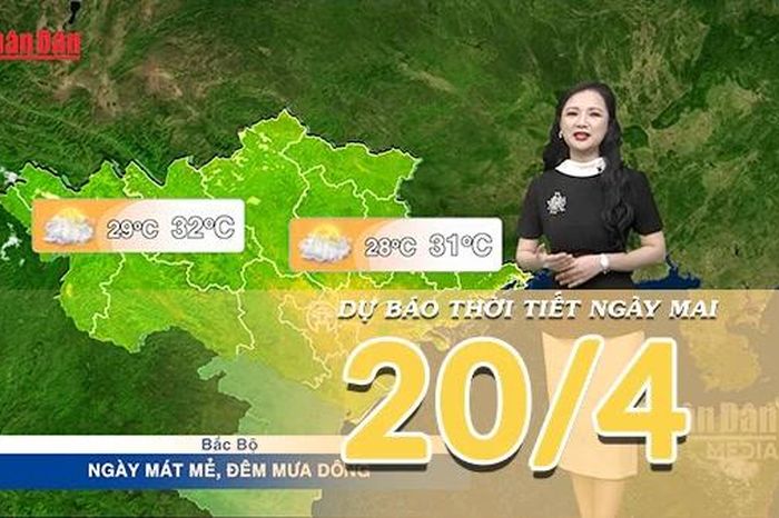 [Video] Dự báo thời tiết đêm nay và ngày mai ngày 20/4/2026: Bắc Bộ giảm mưa, Trung Bộ hửng nắng, đêm dông - Báo Nhân Dân