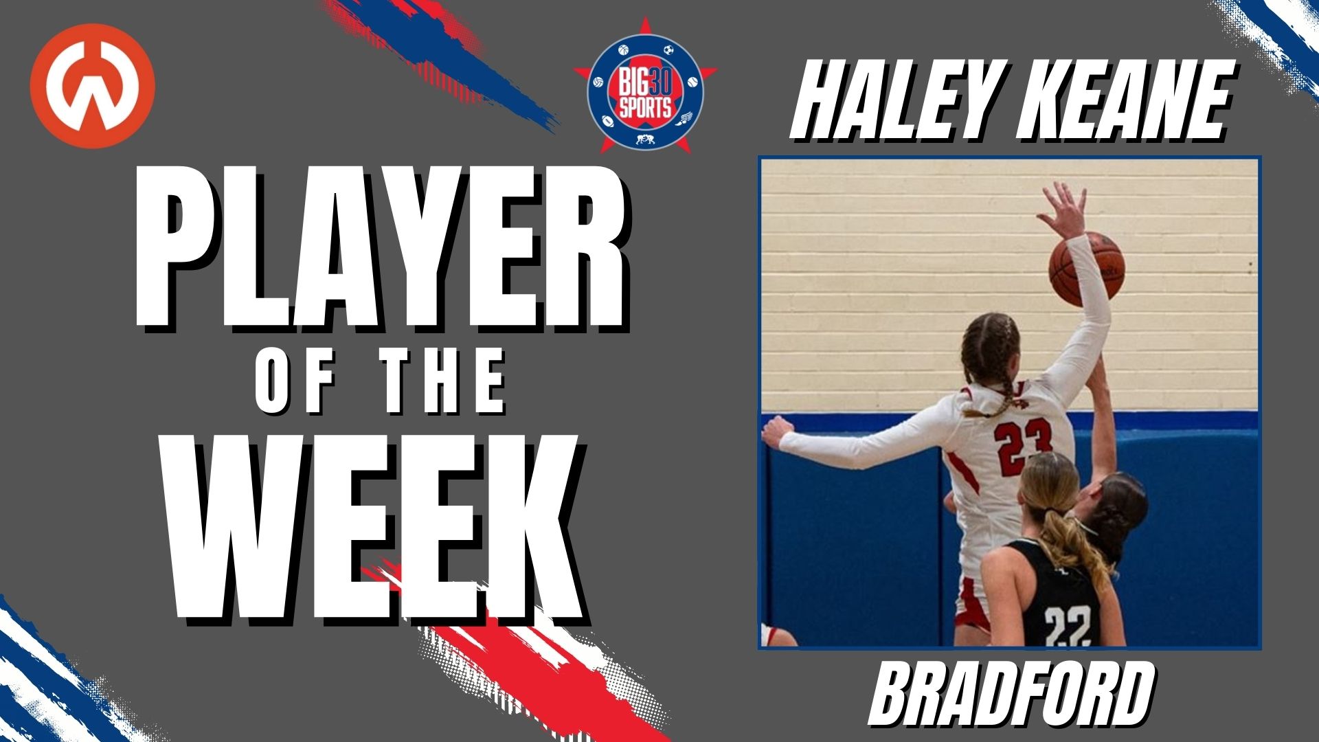 Player of the Week - Haley Keane - Bradford Owls