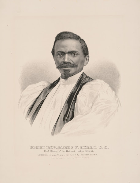 Right Rev James Theodore Augustus Holly first bishop of the National Haitien Chu