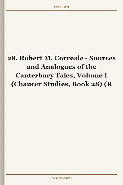 Sources and Analogues of the Canterbury Tales, Volume I (Chaucer Studies, Book 28)
