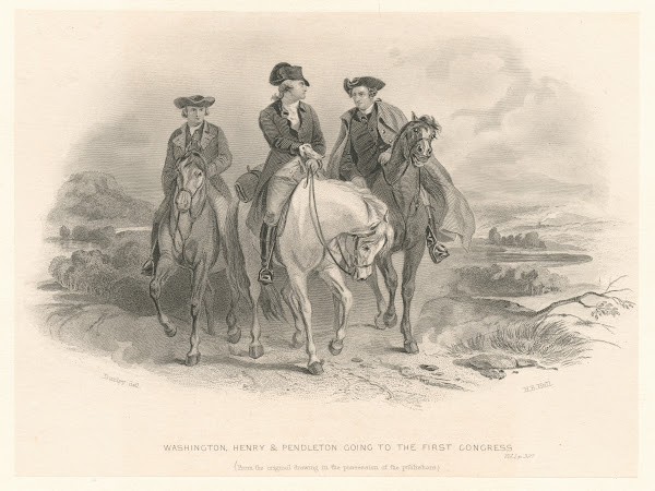 Washington Henry and Pendleton going to the First Congress