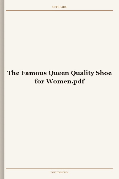 The Famous Queen Quality Shoe for Women