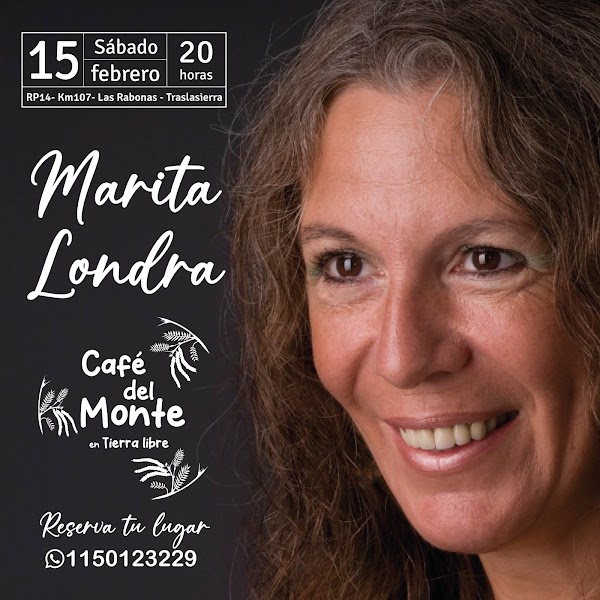 Marita Londra suena en  Cafe del Monte