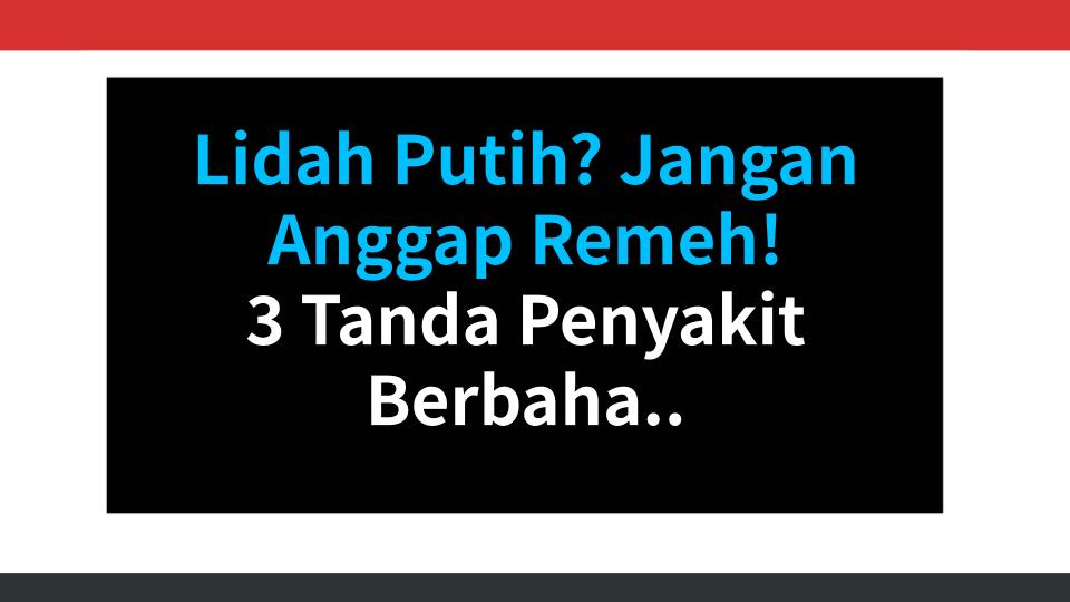 Lidah Putih? Jangan Anggap Remeh! 3 Tanda Penyakit Berbahaya Menurut Dokter