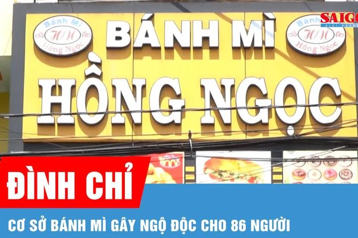 Đồng Tháp: Đình chỉ cơ sở bánh mì gây ngộ độc cho 86 người - Báo Sài Gòn Giải Phóng