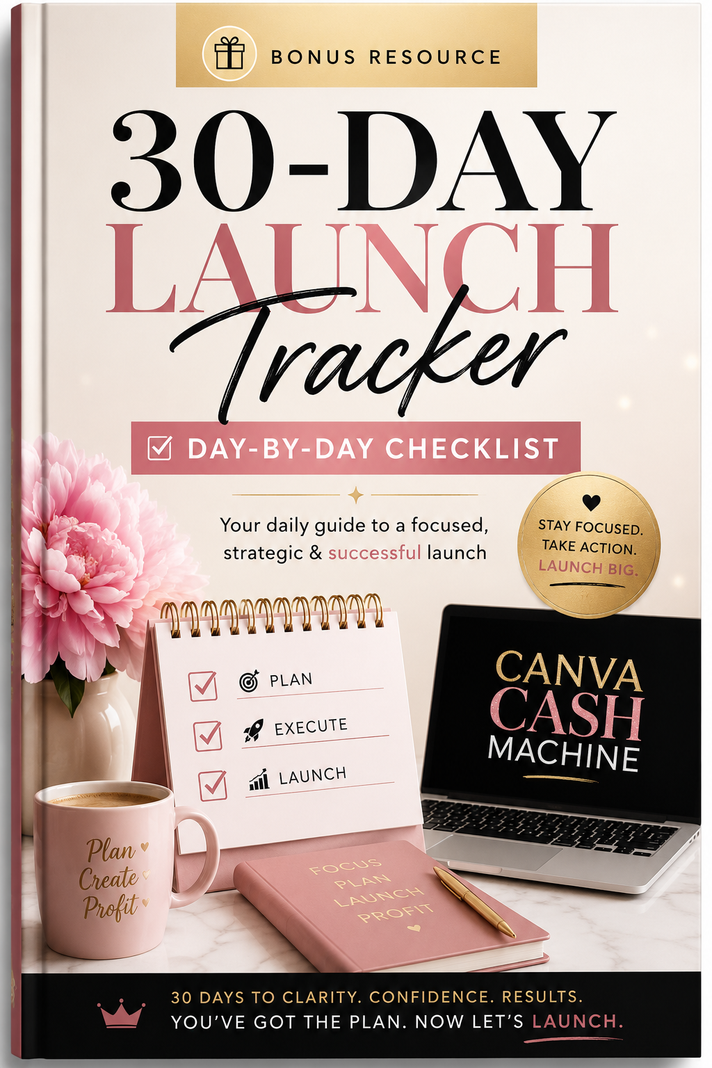 30-Day Launch Tracker