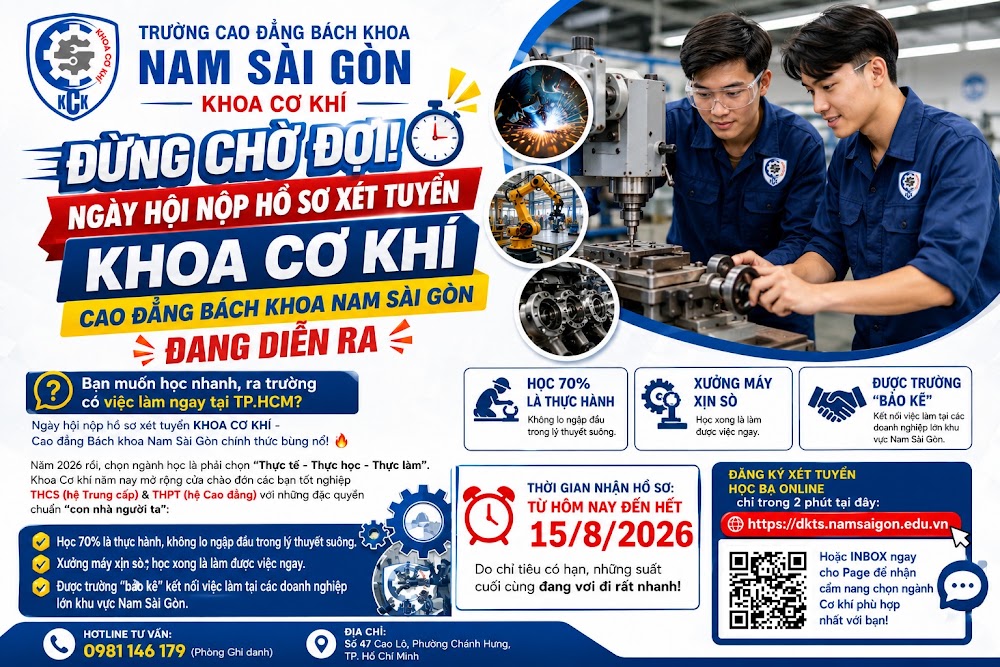 Đừng Chờ Đợi! Ngày Hội Nộp Hồ Sơ Xét Tuyển Khoa Cơ Khí Cao Đẳng Bách Khoa Nam Sài Gòn Đang Diễn Ra