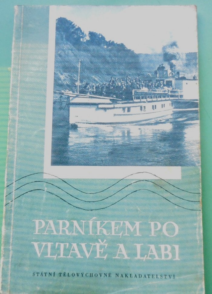 Parníkem po Vltavě a Labi
