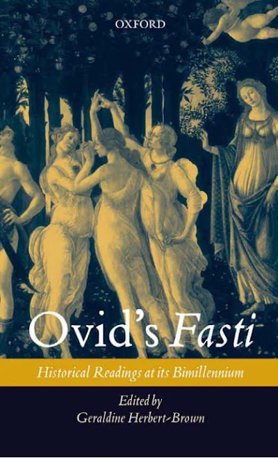 Ovid's Fasti. Historical Readings at Its Bimillennium