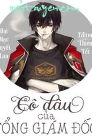 Cô Dâu Của Tổng Giám Đốc