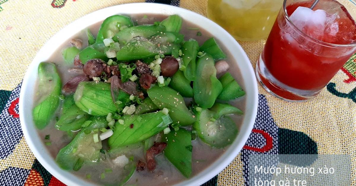 Mướp hương xào lòng gà tre