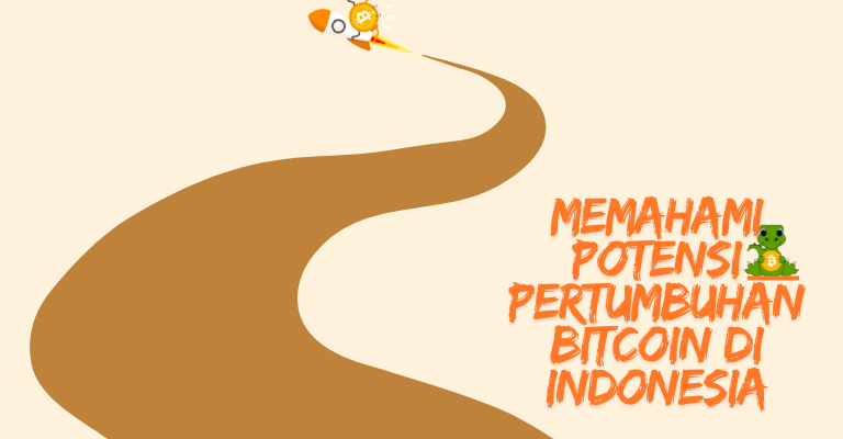 Memahami Potensi Pertumbuhan Bitcoin di Indonesia