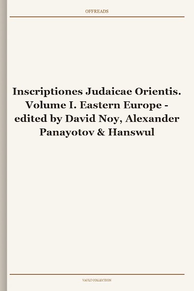 Inscriptiones Judaicae Orientis. Volume I. Eastern Europe