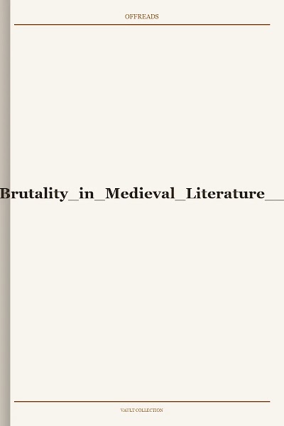 Torture and Brutality in Medieval Literature: Negotiations of National Identity