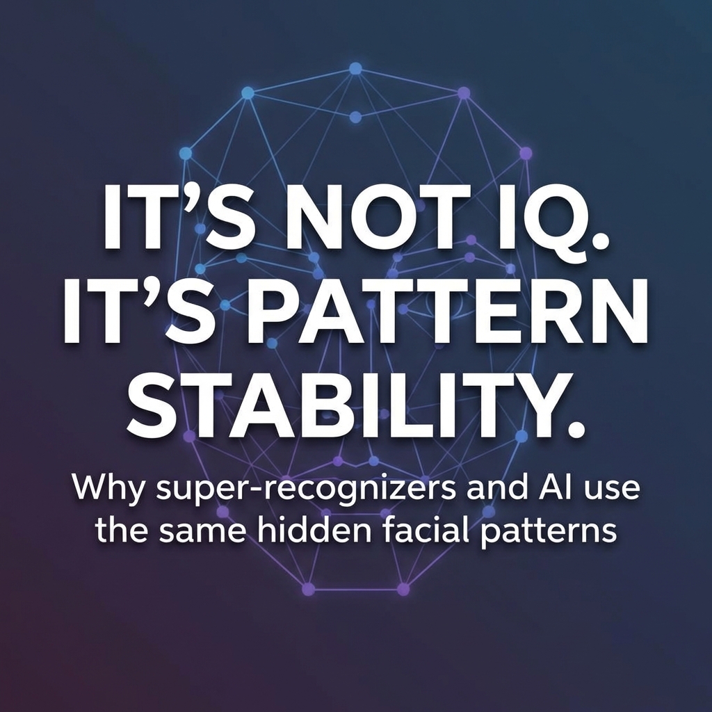 Why Super-Recognizers and AI See Faces the Same Hidden Way