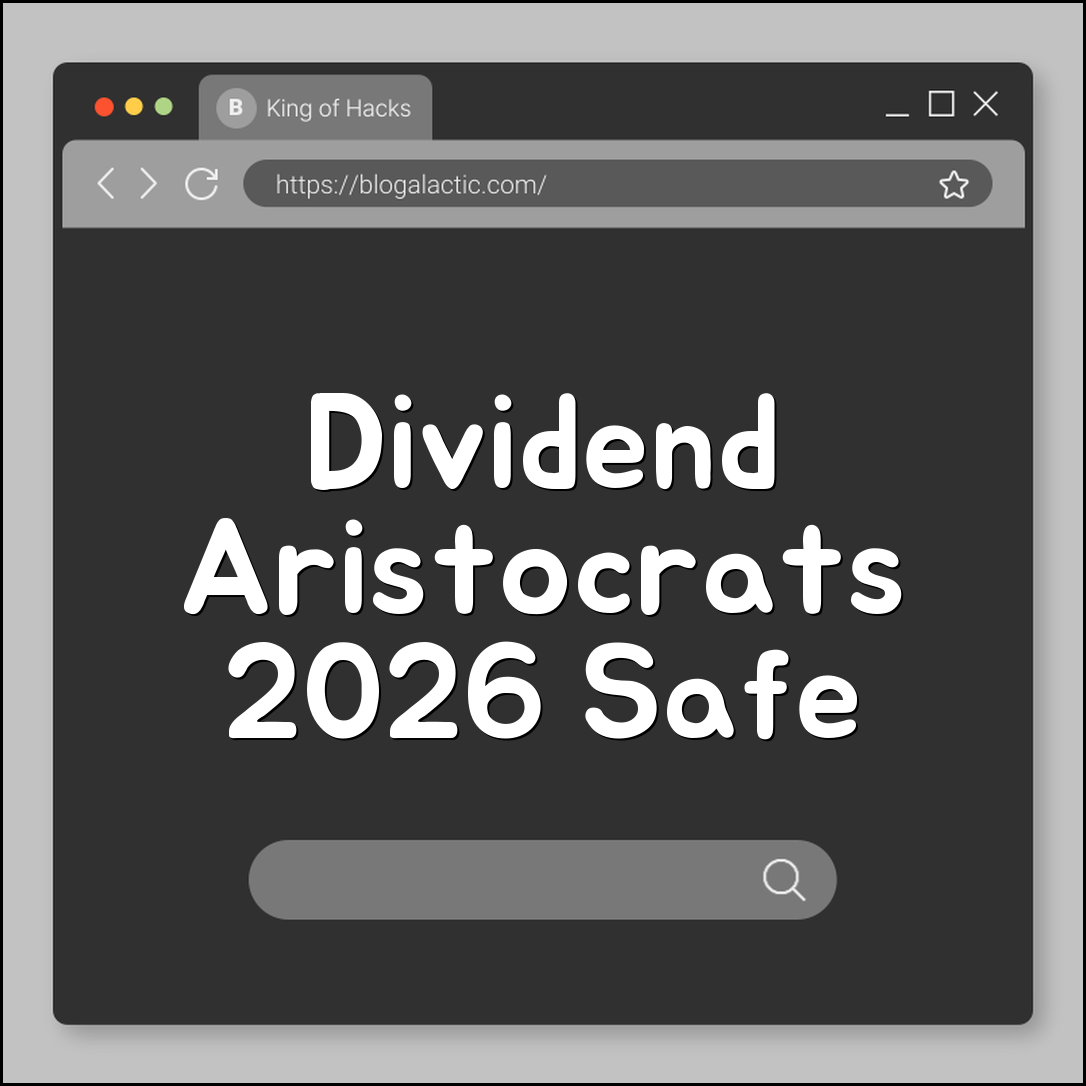 Dividend Aristocrats List 2026: Safe Passive Income Strategies (Dividend Yield, Payout Ratio, Blue Chip Stocks)
