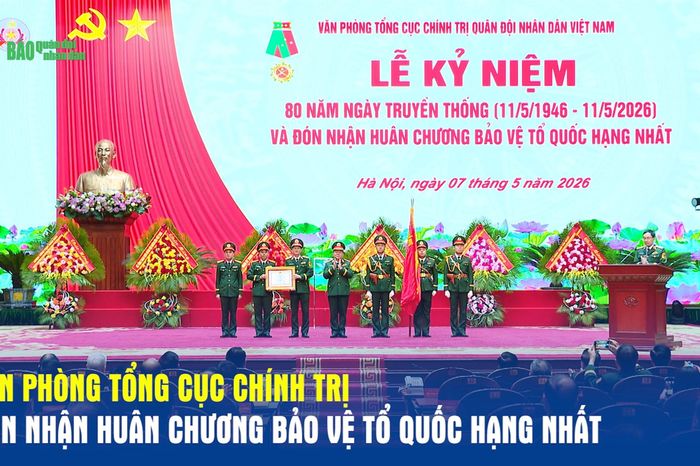 Văn phòng Tổng cục Chính trị đón nhận Huân chương Bảo vệ Tổ quốc hạng Nhất - Báo Quân Đội Nhân Dân