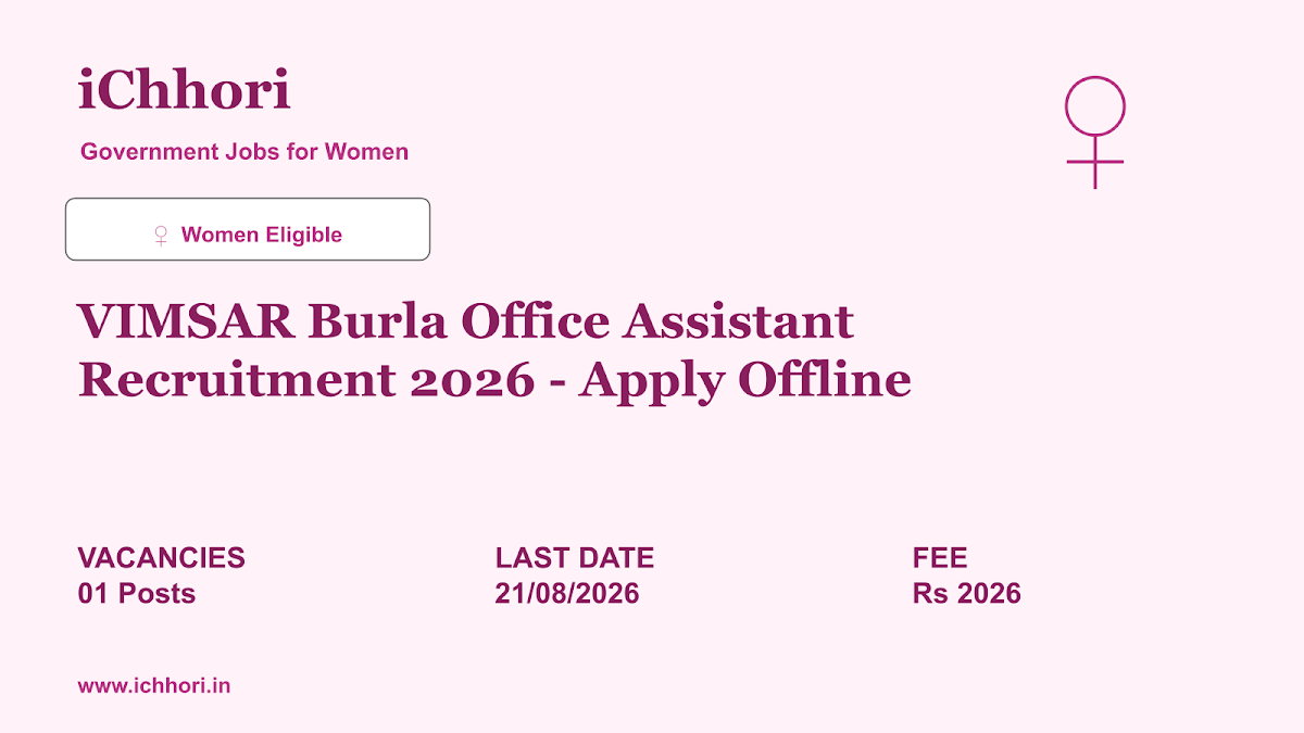 VIMSAR Burla Office Assistant Recruitment 2026 - Apply Offline - iChhori