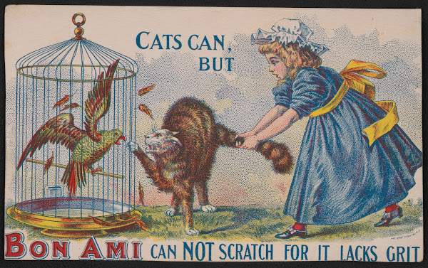 Cats can but Bon Ami can not scratch for it lacks grit 1890 1910
