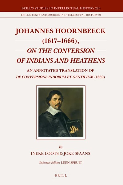 Johannes Hoornbeeck De Conversione Indorum Et Gentilium (1669)