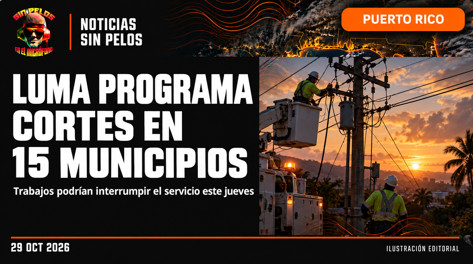 LUMA programa trabajos que podrían interrumpir el servicio en 15 municipios