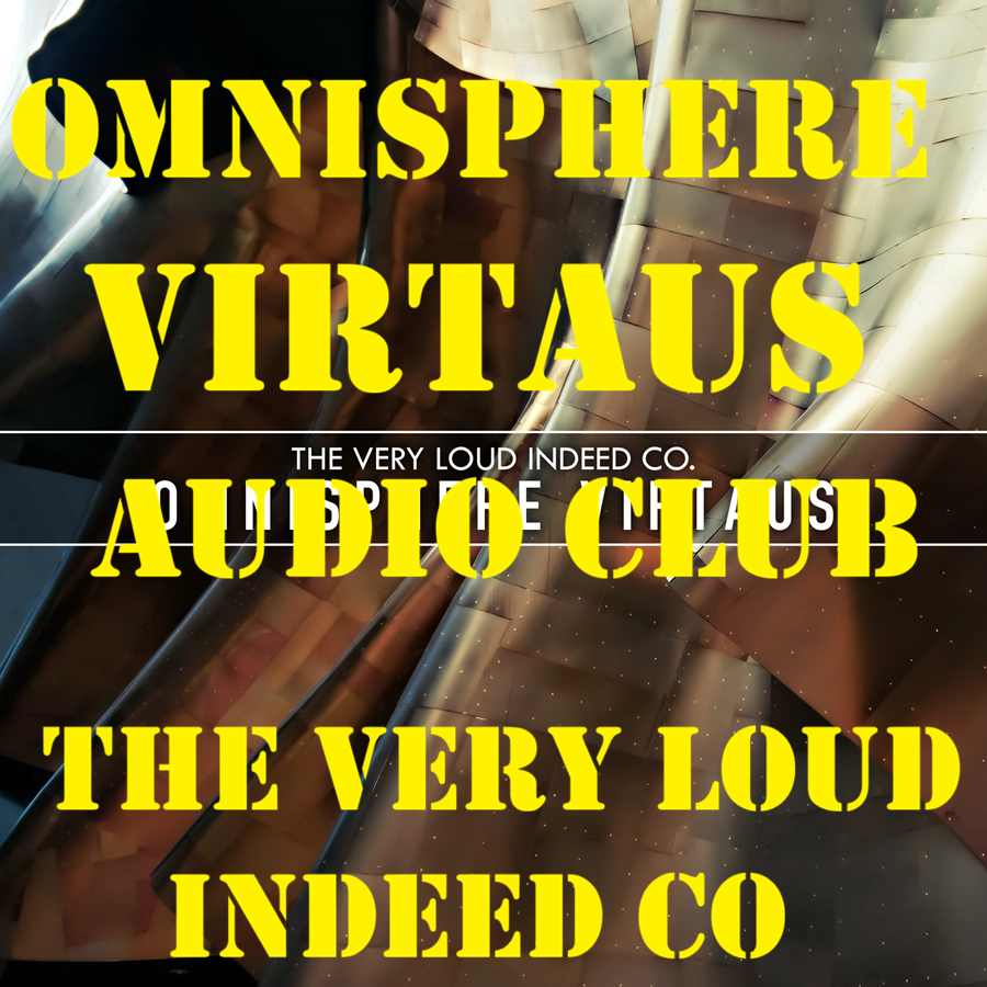 The Very Loud Indeed Co Omnisphere Virtaus