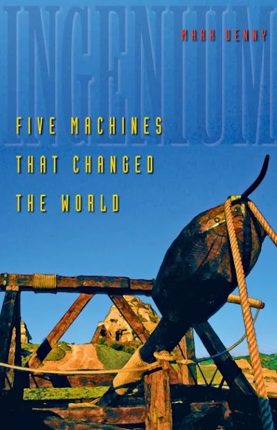 Ingenium- Five Machines That Changed the World