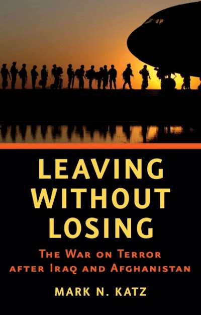Leaving without Losing- The War on Terror after Iraq and Afghanistan