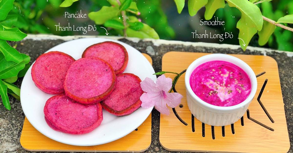 Pancake Thanh Long Đỏ - Smoothie Thanh Long Đỏ 🌸🌸🌸