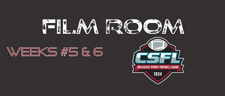 CSFL Film Room (Week's #5-6)