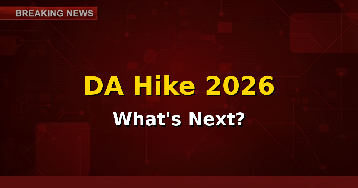 Illustration of a calendar with 2026 highlighted and a rising arrow, symbolizing a Dearness Allowance hike for central government employees and pensioners.