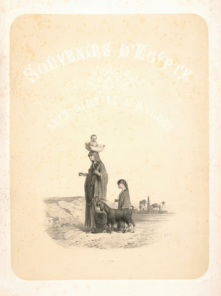 Souvenirs d Égypte par Alex Bida et E Barbot 1851