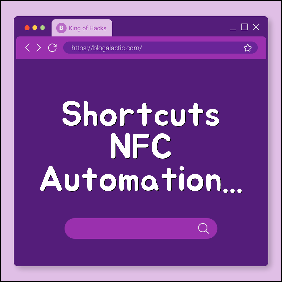 Shortcuts app NFC automations (location, action, condition)