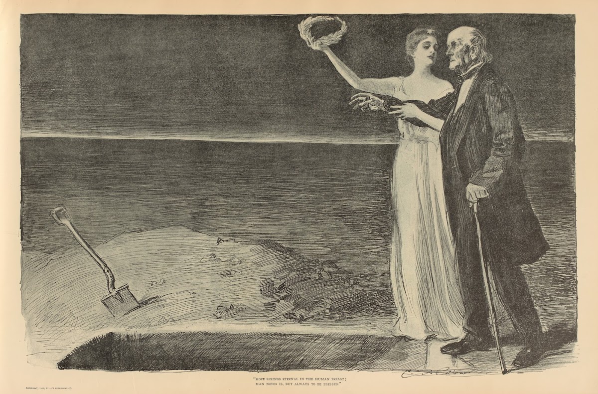 Hope springs eternal in the human breast 1893 1900