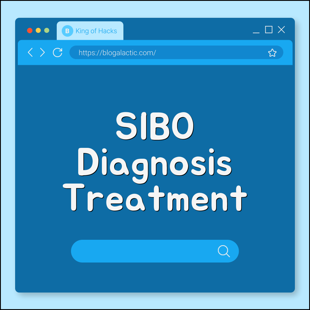 Identifying and Treating SIBO (Small Intestinal Bacterial Overgrowth) (Breath Test, Antibiotics, Bloating)