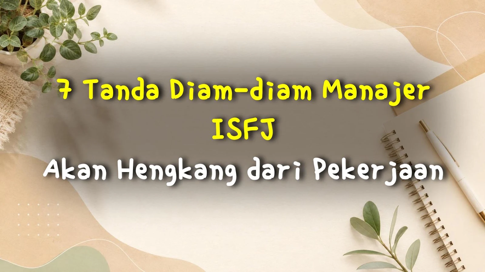 7 Tanda Diam-diam Manajer ISFJ Akan Hengkang dari Pekerjaan