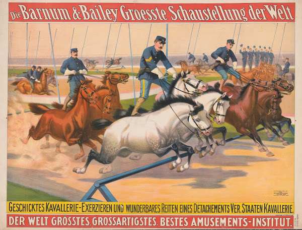 Die Barnum  Bailey groesste schaustellung der welt Der welt grösstes grossartigs
