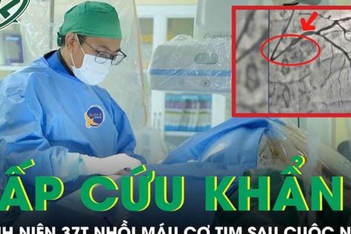 Sau cuộc nhậu, người đàn 37 tuổi bất ngờ lên cơn nhồi máu cơ tim phải cấp cứu khẩn - Báo Sức Khỏe &amp; Đời Sống