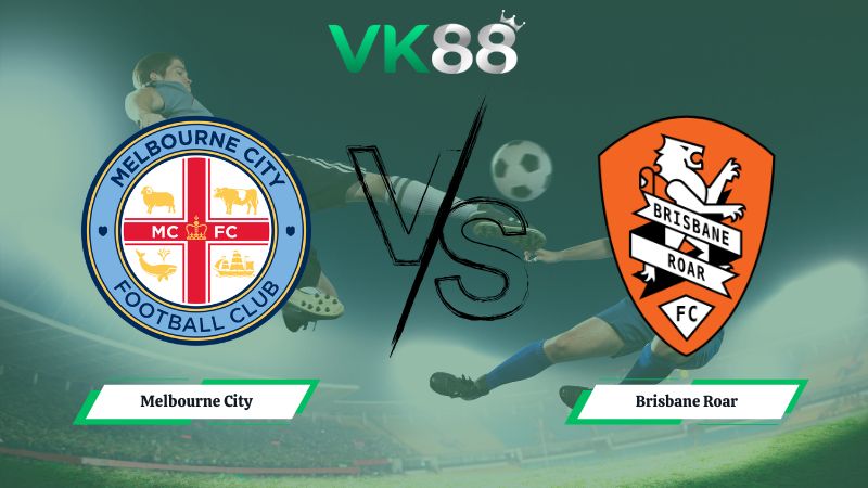 soi kèo Melbourne City vs Brisbane Roar 15h00 ngày 06/01/2026