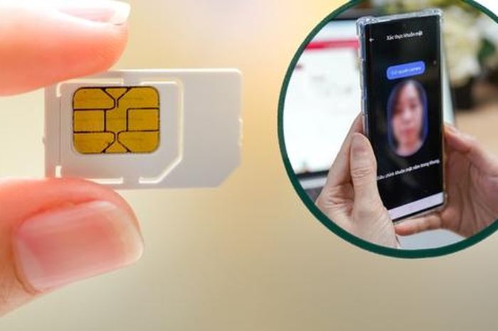 Từ 15/6, người dùng đổi SIM sang điện thoại khác phải xác thực khuôn mặt - Báo Sức Khỏe &amp; Đời Sống