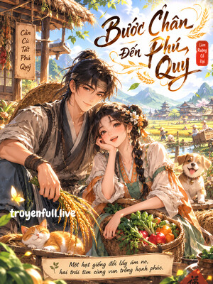 Bước Chân Đến Phú Quý