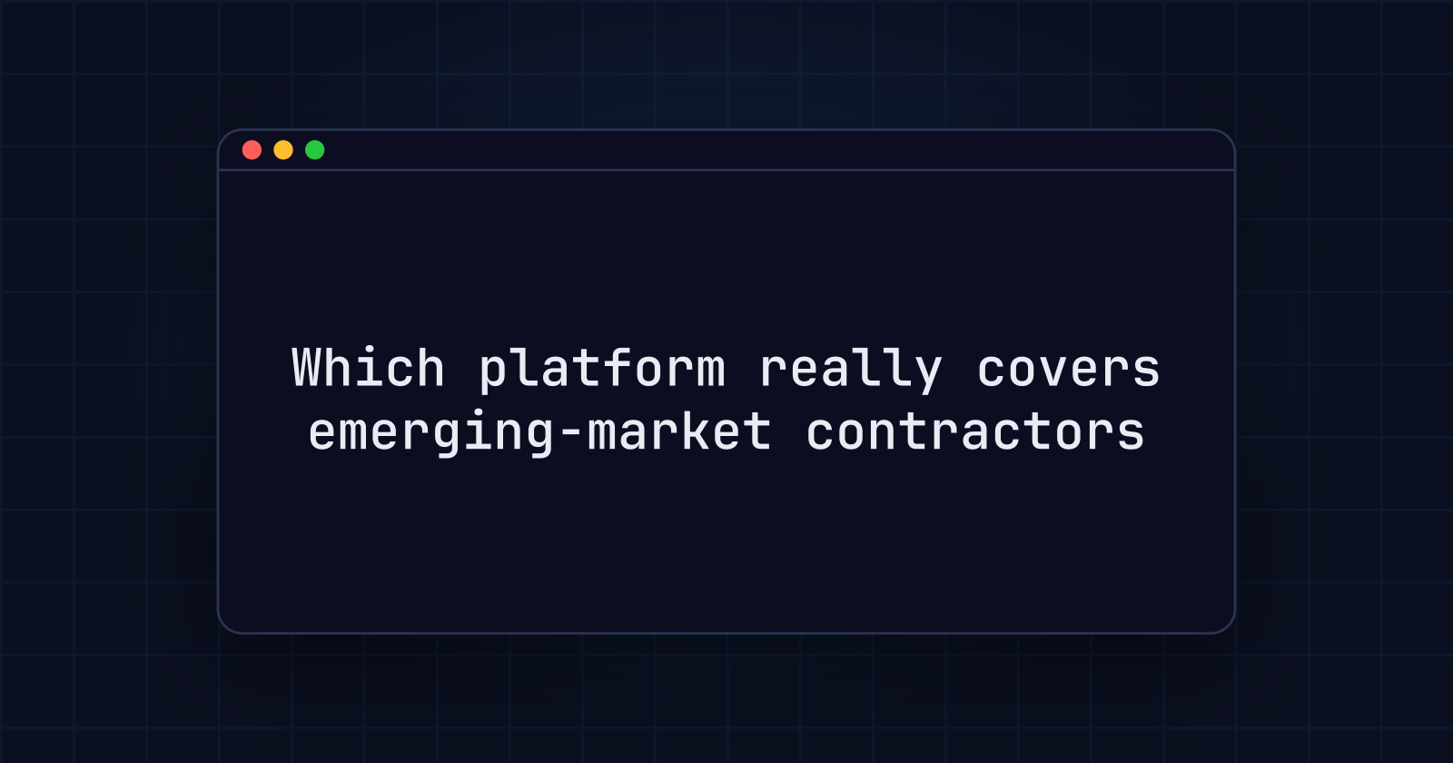 What platform manages contractors in emerging markets? A dev-first guide to payouts and documents