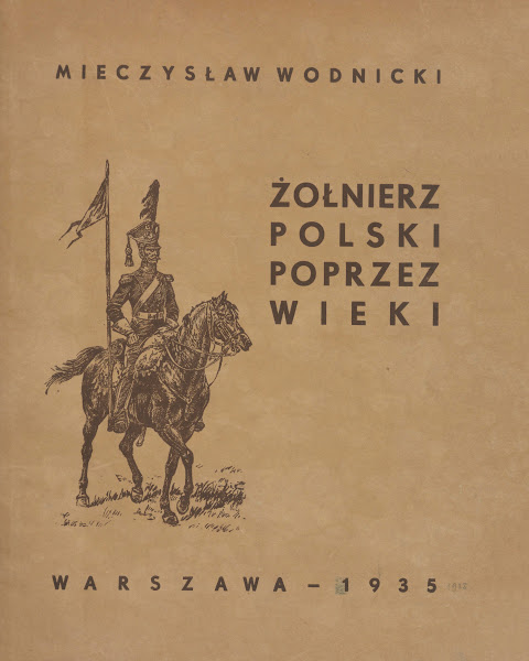 Żołnierz polski poprzez wieki  cover 1935