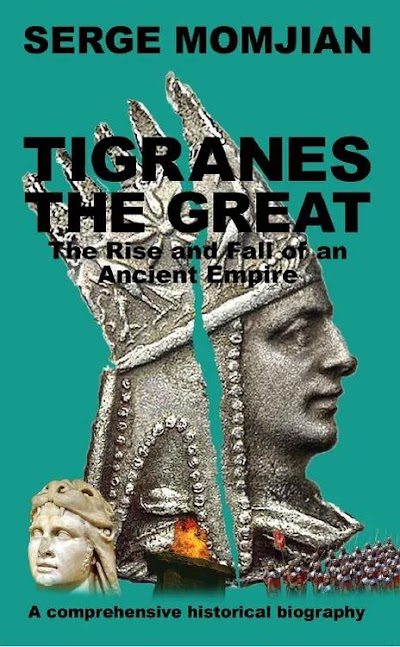 Tigranes the Great. The Rise and Fall of an Ancient Empire