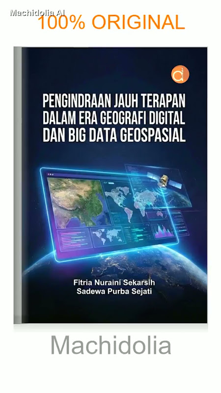Buku Pengindraan Jauh Terapan Dalam Era Geografi Digital Dan Big Data Geospasial