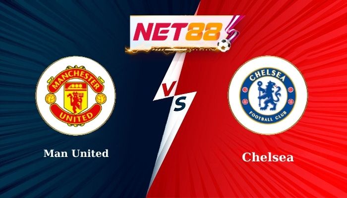 Soi kèo trận đấu Man United vs Chelsea