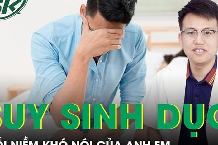 Suy sinh dục: Nỗi niềm khó nói cảnh báo nguy cơ sức khỏe nghiêm trọng của anh em - Báo Sức Khỏe &amp; Đời Sống